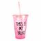 Стакан пластиковий з кришкою і трубочкою This is my drink - Рожевий